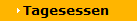 Tagesessen